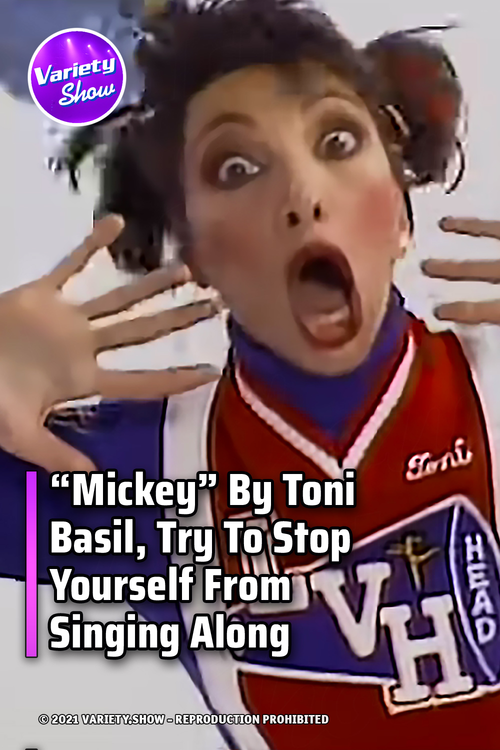 “Mickey” By Toni Basil, Try To Stop Yourself From Singing Along