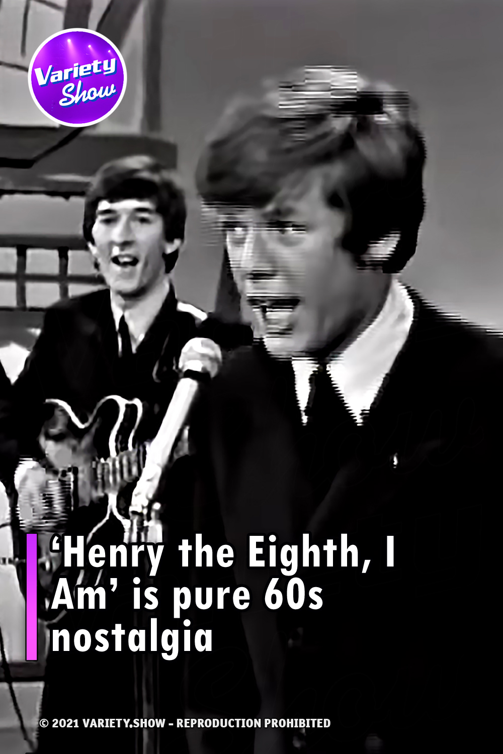 ‘Henry the Eighth, I Am’ is pure 60s nostalgia
