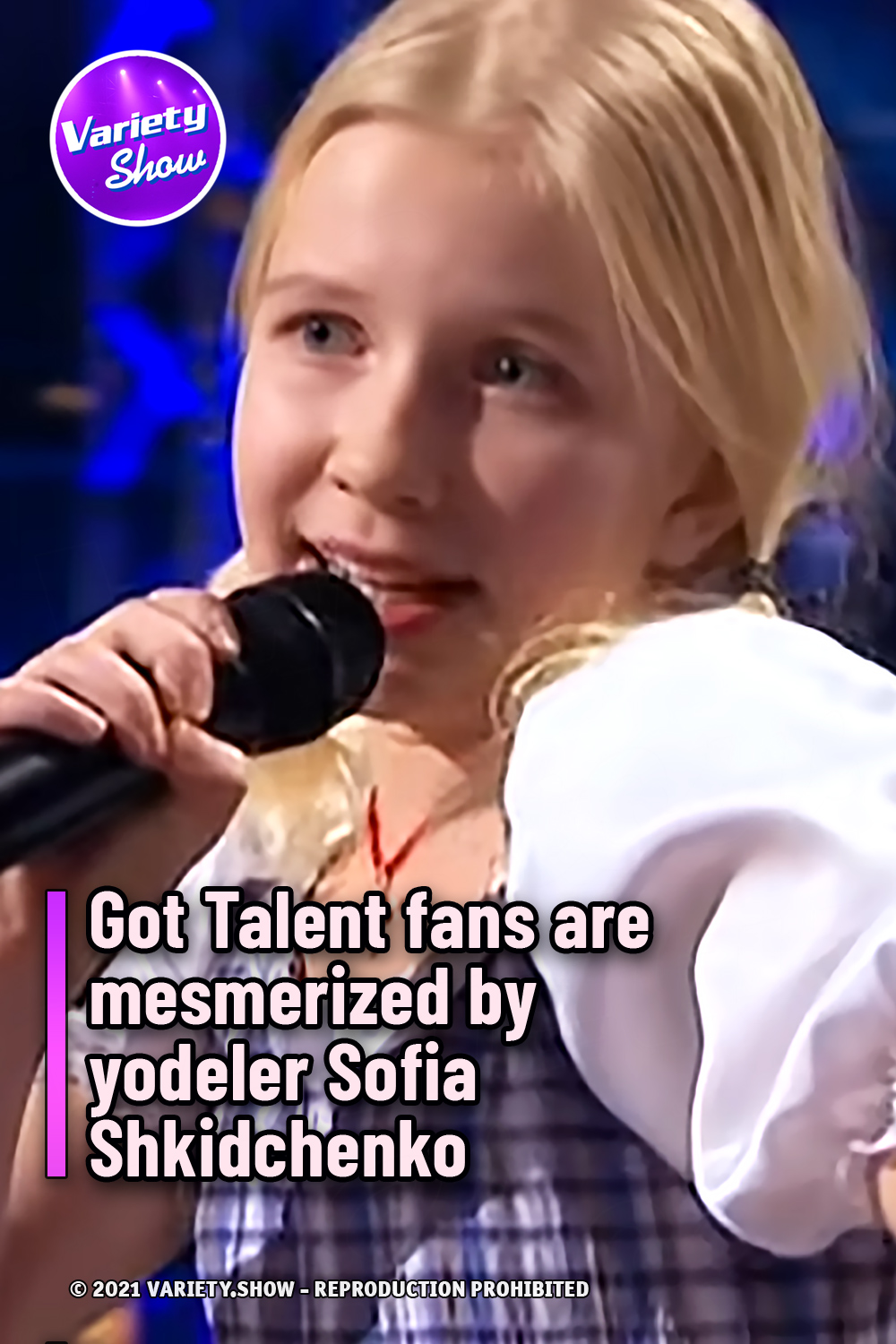 Got Talent fans are mesmerized by yodeler Sofia Shkidchenko