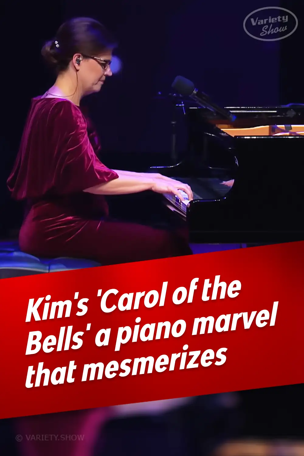 Kim\'s \'Carol of the Bells\' a piano marvel that mesmerizes