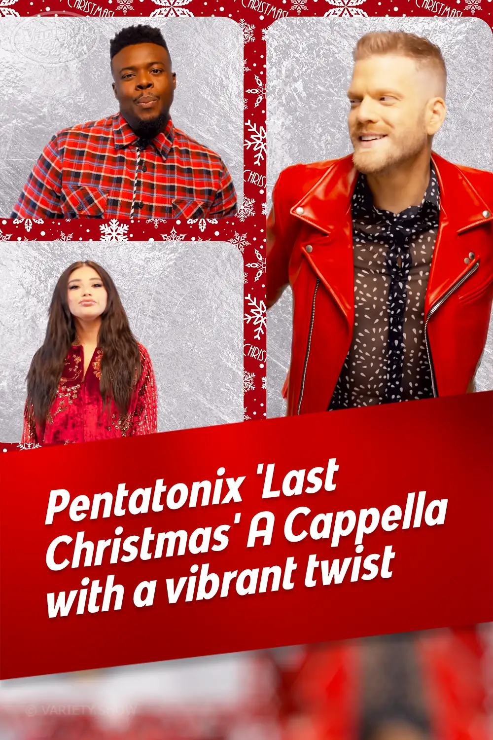 Pentatonix \'Last Christmas\' A Cappella with a vibrant twist