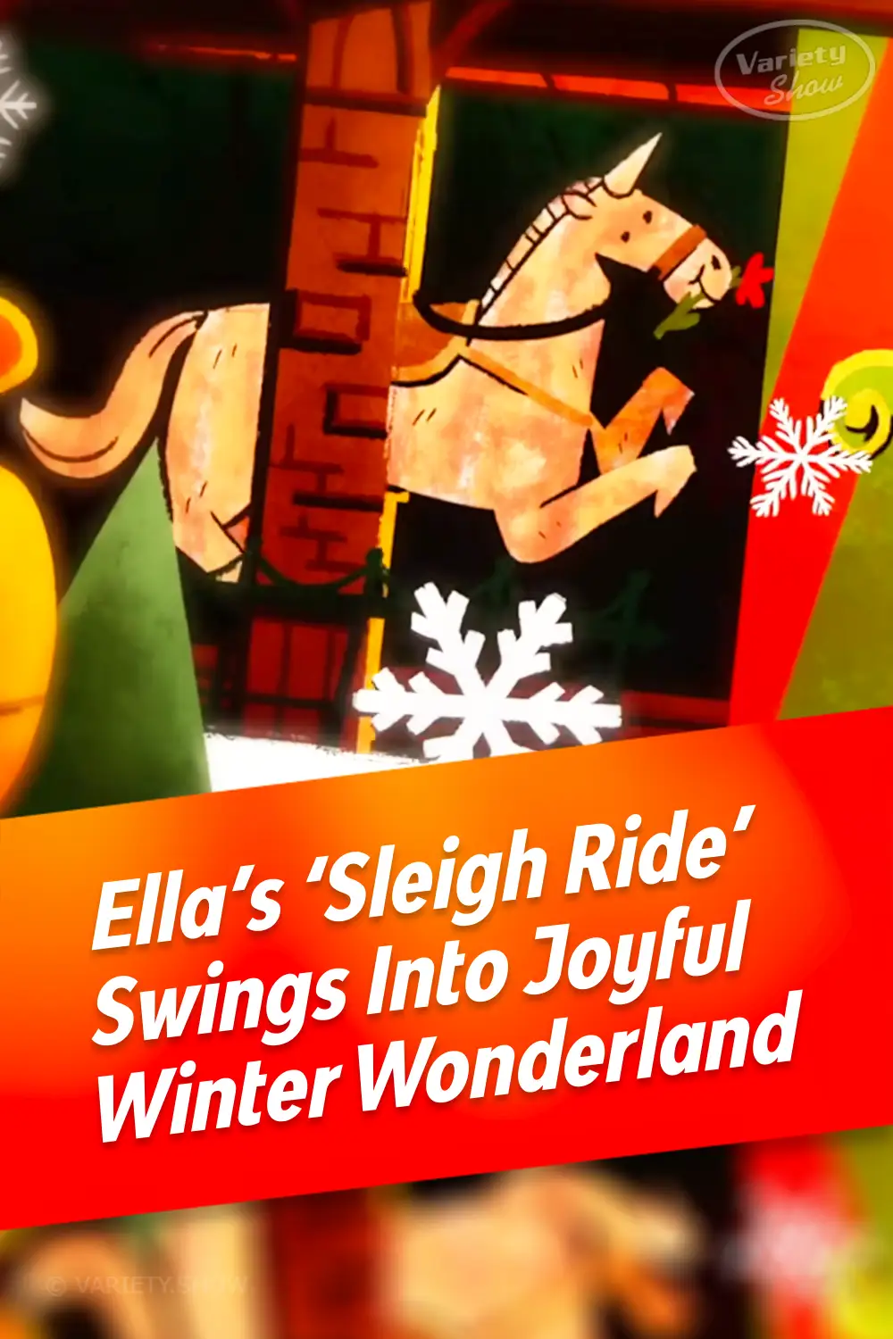 Ella\'s \'Sleigh Ride\' Swings Into Joyful Winter Wonderland